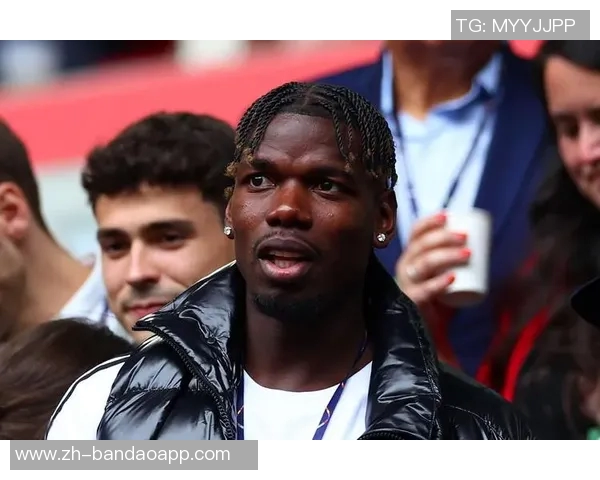 摩纳哥总监表示将专注于博格巴复出问题暂不谈未来计划